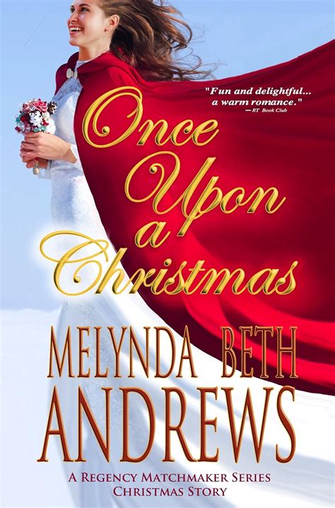 Once Upon a Christmas a Regency Matchmaker Series Christmas Story Kindle Editon