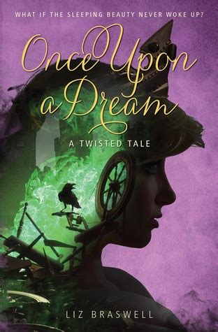 Once Upon a Dream A Twisted Tale A Twisted Tale Twisted Tale A