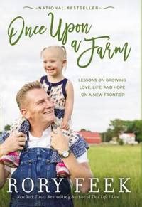 Once Upon a Farm Lessons on Growing Love Life and Hope on a New Frontier PDF