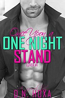 Once Upon a One Night Stand A Romance Novel Lover Book 1 Reader