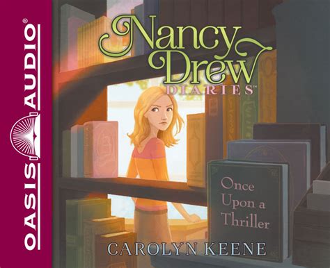Once Upon a Thriller Nancy Drew Diaries Book 4 Reader