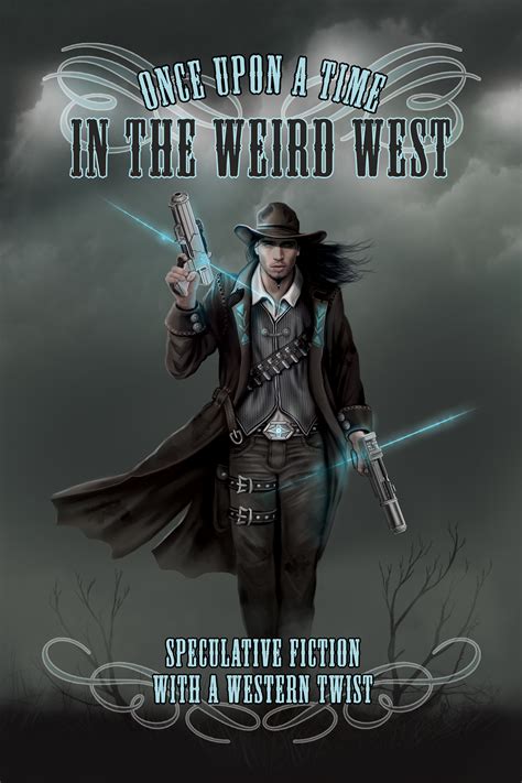Once Upon a Time in the Weird West Kindle Editon