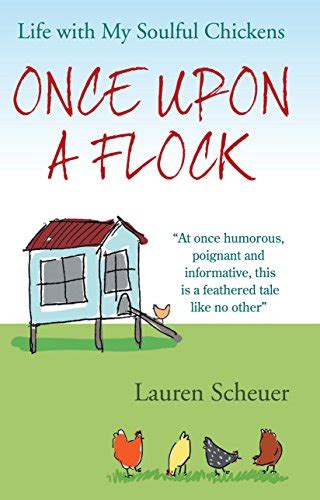 Once upon a Flock Life with My Soulful Chickens PDF