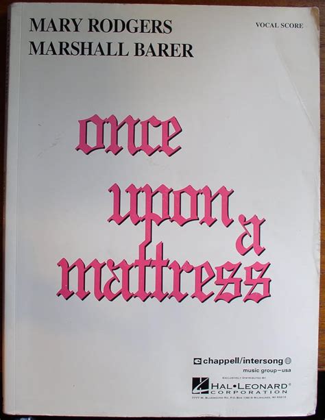 Once upon a Mattress Lyrics by Marshall Barer Book by Jay Thompson Marshall Barer Dean Fuller Vocal score Piano reduction by Robert H Noeltner Epub