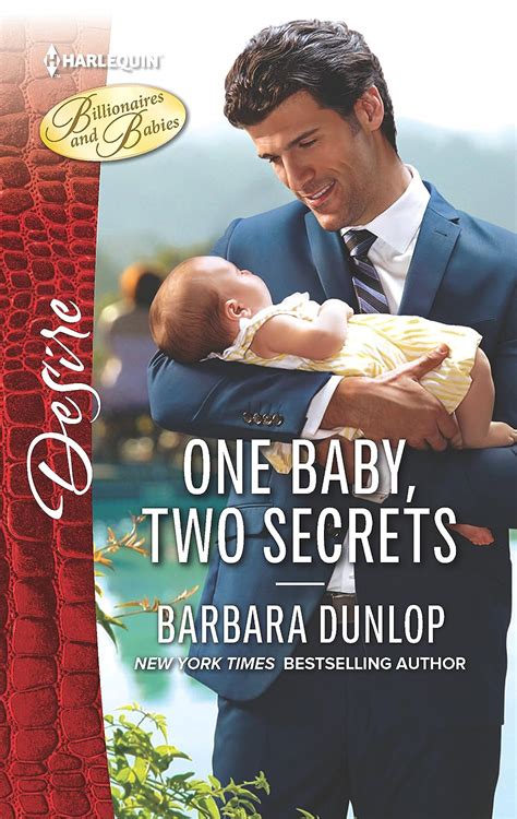 One Baby Two Secrets Billionaires and Babies Reader
