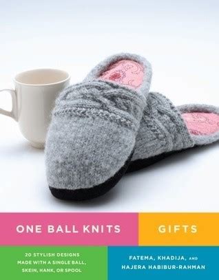 One Ball Knits Gifts: 20 Stylish Designs Made with a Single Ball Kindle Editon
