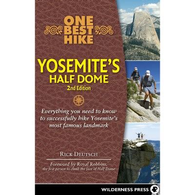 One Best Hike Yosemite's Half Dome 2nd Edition Doc