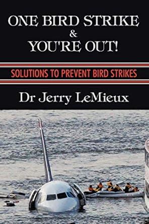 One Bird Strike and Youre Out! Solutions to Prevent Bird Strikes PDF