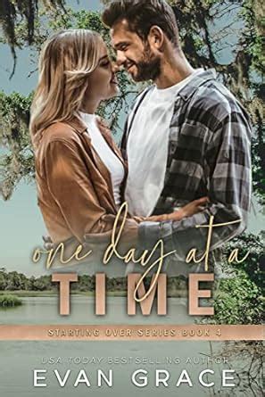 One Day At A Time Starting Over Series Book 4 Reader