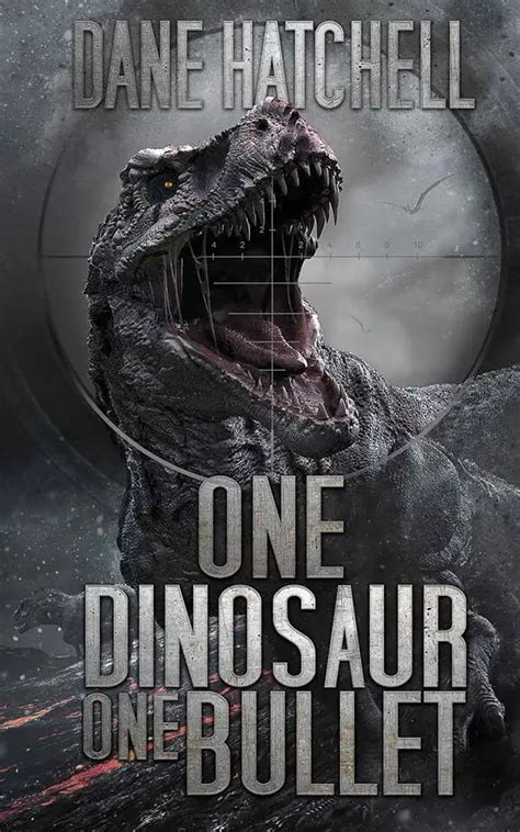 One Dinosaur One Bullet Kindle Editon