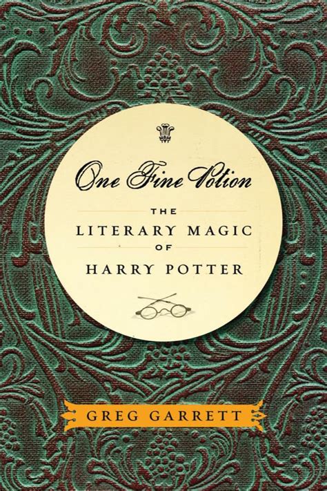 One Fine Potion The Literary Magic of Harry Potter Kindle Editon