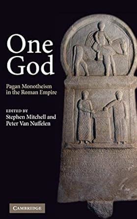 One God Pagan Monotheism in the Roman Empire Kindle Editon