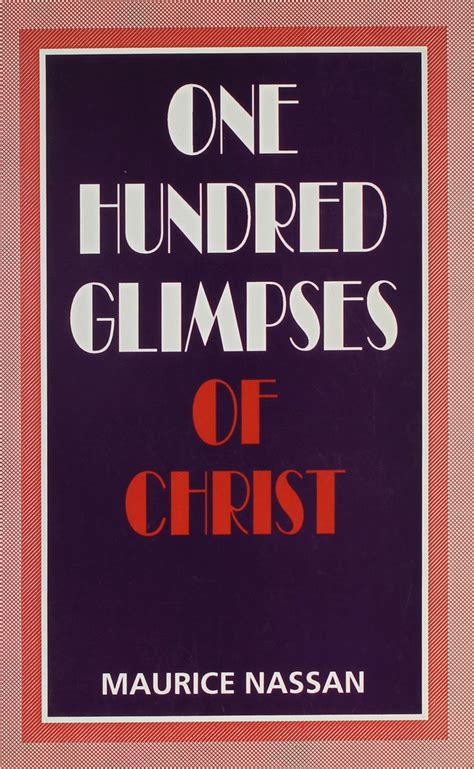 One Hundred Glimpses of Christ Kindle Editon