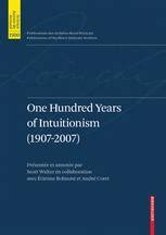 One Hundred Years of Intuitionism (1907-2007) The Cerisy Conference 1st Edition Epub