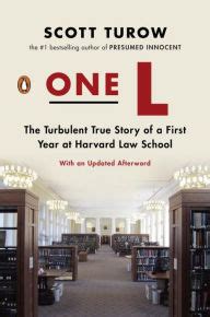 One L The Turbulent True Story of a First Year at Harvard Law School