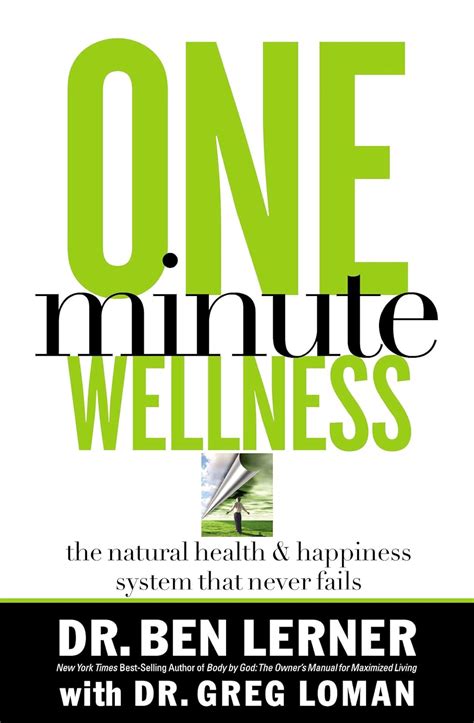 One Minute Wellness The Natural Health and Happiness System That Never Fails Reader