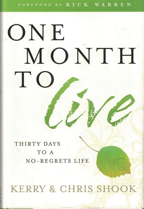 One Month to Live Thirty Days to a No-Regrets Life Reader