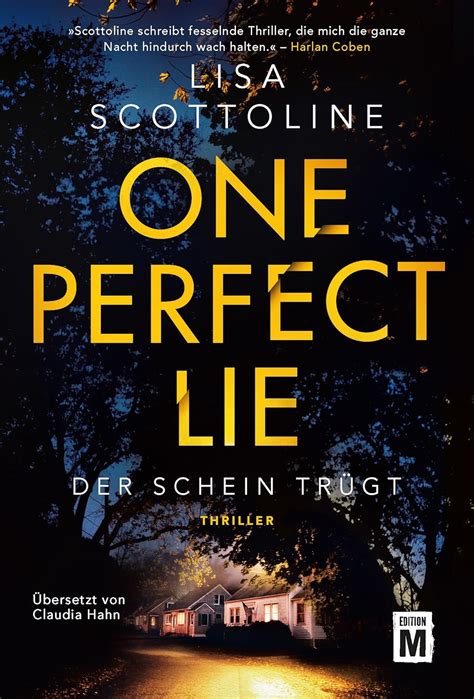 One Perfect Lie Der Schein trÃ¼gt German Edition Doc