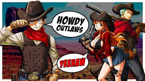 One Piece Cowboy: The Wild West Frontier of the Grand Line