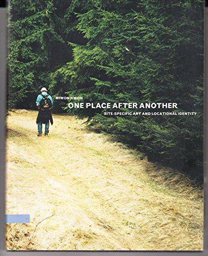 One Place after Another: Site-Specific Art and Locational Identity PDF