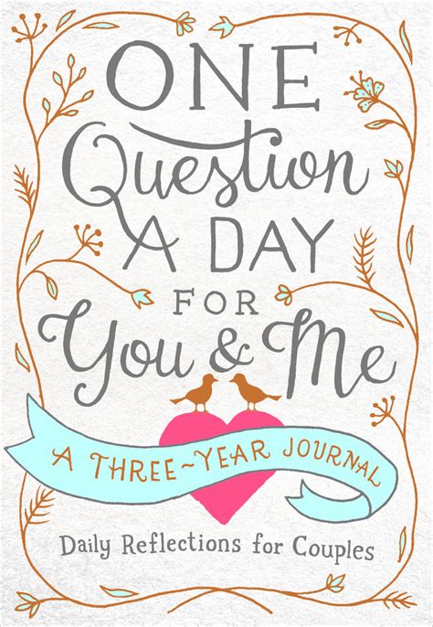 One Question a Day for You and Me Daily Reflections for Couples A Three-Year Journal Reader