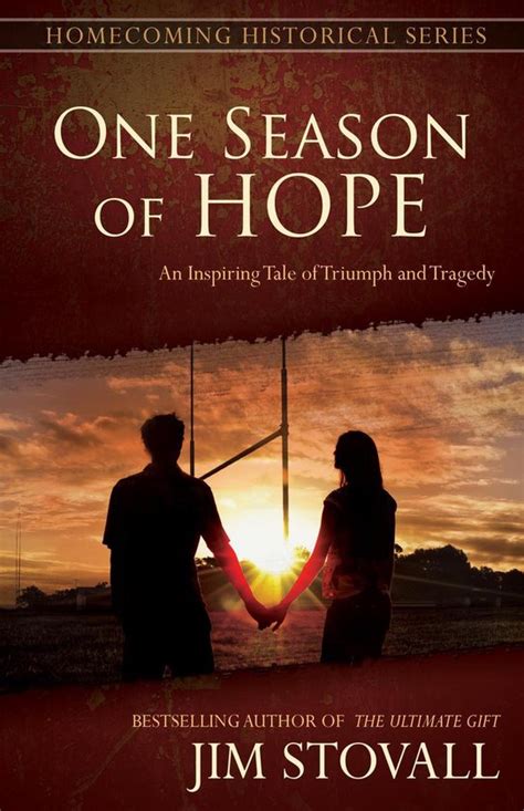 One Season of Hope An Inspiring Tale of Triumph and Tragedy Homecoming Historical Series Kindle Editon