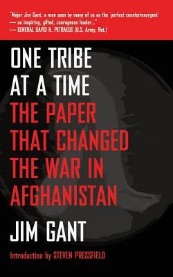 One Tribe at a Time The Paper that Changed the War in Afghanistan Epub