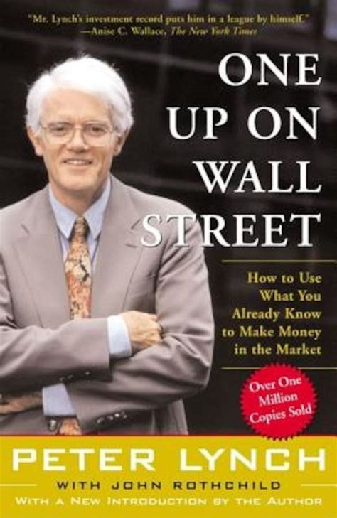 One Up On Wall Street How To Use What You Already Know To Make Money In The Market Doc