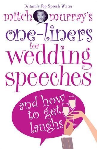 One-Liners for Wedding Speeches: And How to Get Laughs Reader