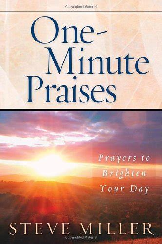 One-Minute Praises Prayers to Brighten Your Day Reader
