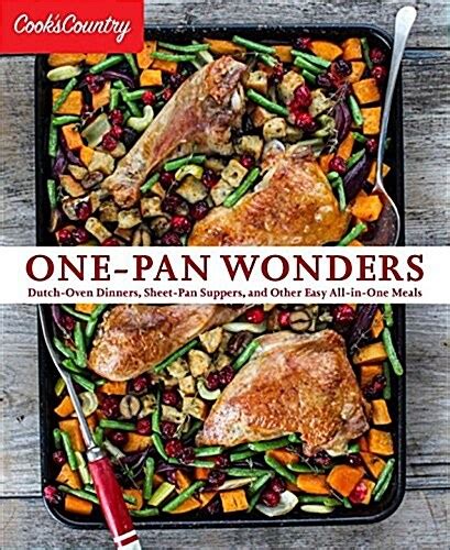 One-Pan Wonders Fuss-Free Meals for Your Sheet Pan Dutch Oven Skillet Roasting Pan Casserole and Slow Cooker Doc