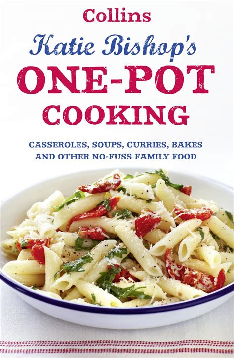 One-Pot Cooking Casseroles curries soups and bakes and other no-fuss family food Epub