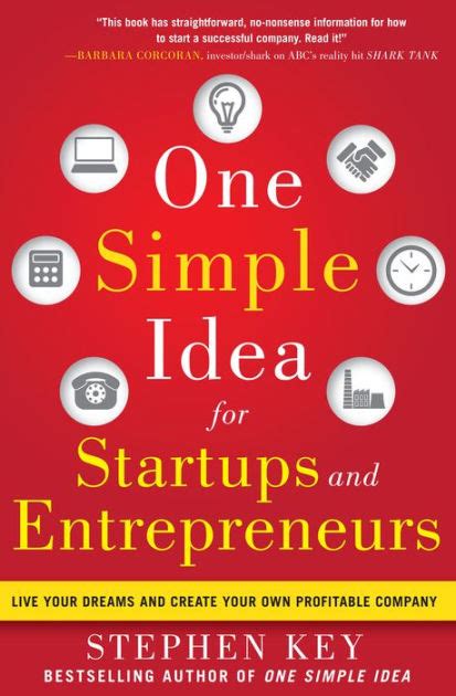 One.Simple.Idea.for.Startups.and.Entrepreneurs.Live.Your.Dreams.and.Create.Your.Own.Profitable.Company Ebook Reader