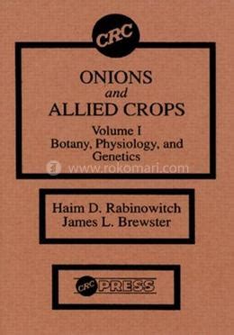 Onions and Allied Crops Kindle Editon