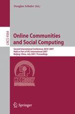 Online Communities and Social Computing Second International Conference, OCSC 2007, Held as Part of Doc