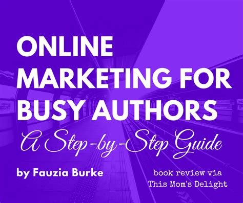 Online Marketing for Busy Authors A Step-by-Step Guide Kindle Editon