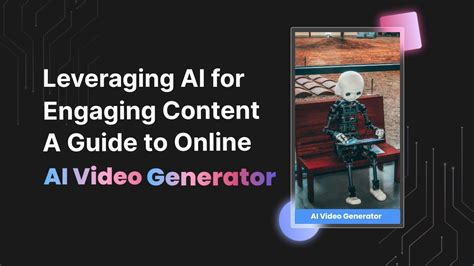 Online Video Generator AI: The Ultimate Guide to Creating Engaging Content