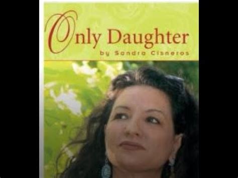 Only Daughter By Sandra Cisneros Answers Reader
