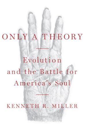 Only a Theory Evolution and the Battle for America s Soul Epub