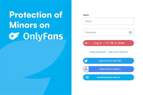 OnlyFans Age Verification: Protecting Minors and Maintaining Platform Integrity