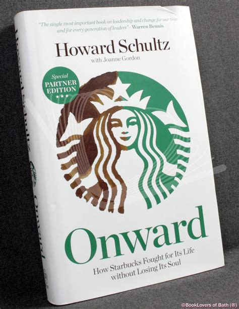 Onward How Starbucks Fought for Its Life Without Losing Its Soul Doc