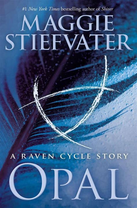 Opal a Raven Cycle Story