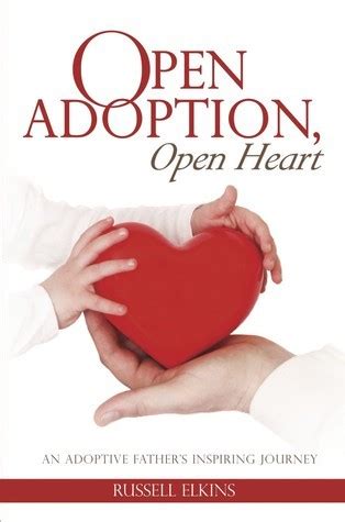 Open Arms Continuing the Elkins Inspiring Adoption Journey a true story Open Adoption Open Heart Volume 2 Epub