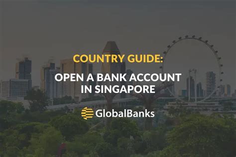 Open Bank Account in Singapore: Your Guide to 11 Options in 2023