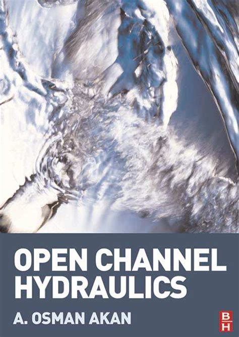 Open Channel Hydraulics Akan Solution Manual Kindle Editon