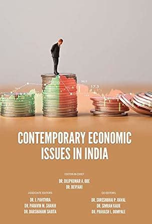Open Economic Development Contemporary Issues and Dilemmas in India Doc
