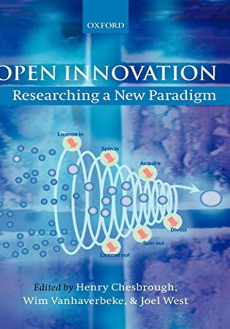 Open Innovation Researching a New Paradigm Epub