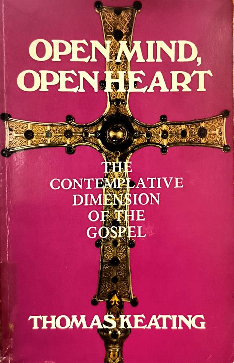 Open Mind Open Heart: The Contemplative Dimension of the Gospel Reader