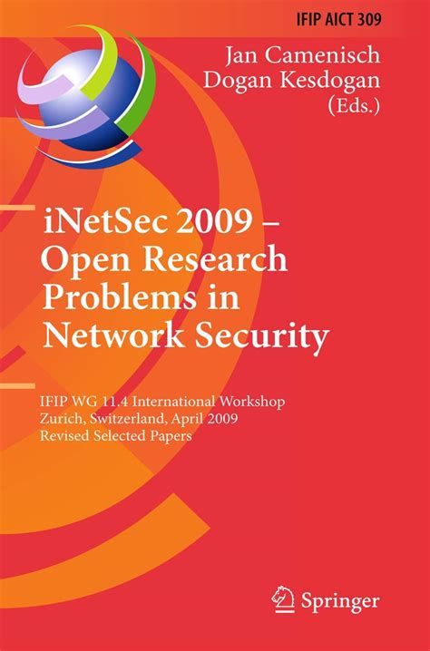 Open Research Problems in Network Security IFIP WG 11.4 International Workshop PDF