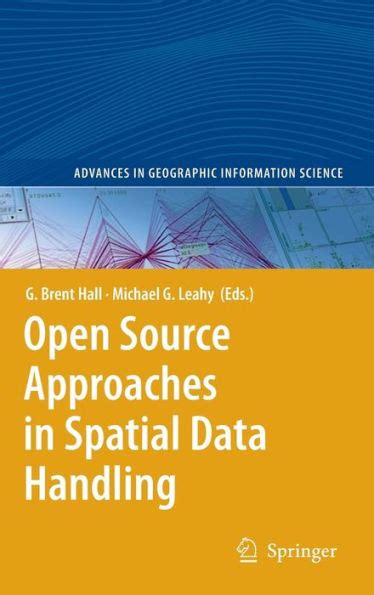 Open Source Approaches in Spatial Data Handling 1st Edition Doc